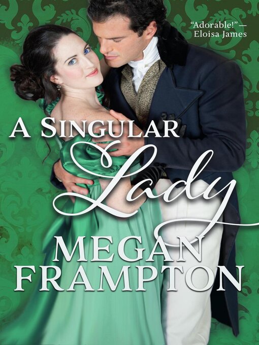 Title details for A Singular Lady by Megan Frampton - Available